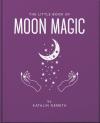 The Little Book Of Moon Magic