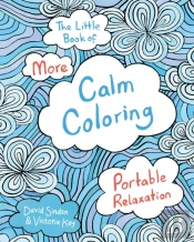 The Little Book Of More Calm Coloring