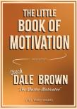 The Little Book Of Motivation