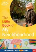 The Little Book Of My Neighbourhood