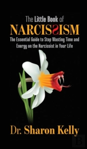 The Little Book Of Narcissism