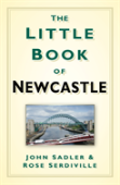 The Little Book Of Newcastle