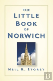 The Little Book Of Norwich