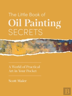 Bertrand.pt - The Little Book Of Oil Painting Secrets