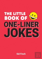The Little Book Of One-Liner Jokes