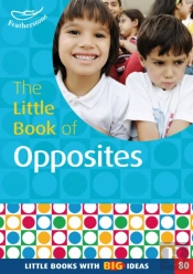The Little Book Of Opposites