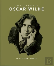 The Little Book Of Oscar Wilde