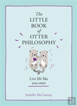 Bertrand.pt - The Little Book Of Otter Philosophy