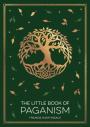 The Little Book Of Paganism