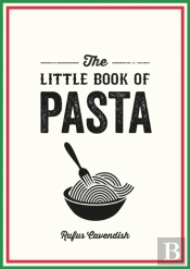 The Little Book Of Pasta