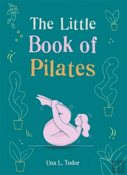 Bertrand.pt - The Little Book Of Pilates