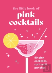 The Little Book Of Pink Cocktails