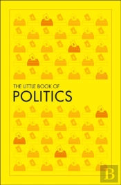 The Little Book Of Politics