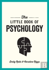 The Little Book Of Psychology
