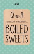 The Little Book Of Questions On Boiled Sweets