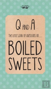 The Little Book Of Questions On Boiled Sweets