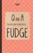 The Little Book Of Questions On Fudge