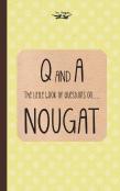 The Little Book Of Questions On Nougat