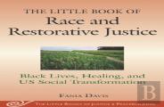 The Little Book Of Race And Restorative Justice