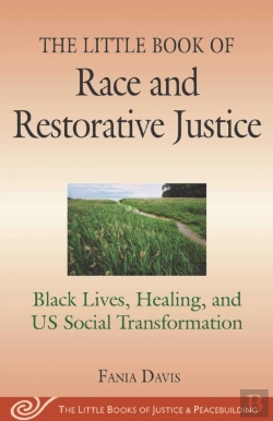 Bertrand.pt - The Little Book Of Race And Restorative Justice