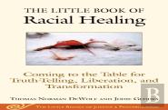 The Little Book Of Racial Healing