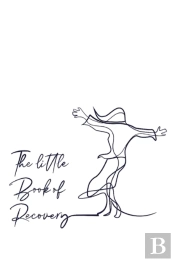 The Little Book Of Recovery