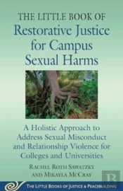 The Little Book Of Restorative Justice For Campus Sexual Harms