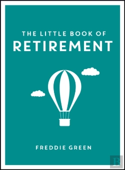 Bertrand.pt - The Little Book Of Retirement