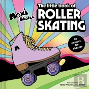 The Little Book Of Roller Skating