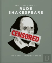 The Little Book Of Rude Shakespeare
