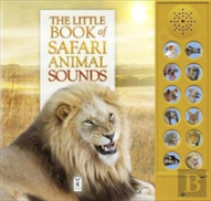 The Little Book Of Safari Animal Sounds