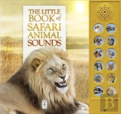 The Little Book Of Safari Animal Sounds