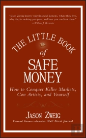 The Little Book Of Safe Money