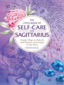 Bertrand.pt - The Little Book Of Self-Care For Sagittarius