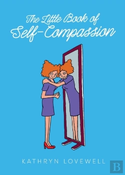 Bertrand.pt - The Little Book Of Self-Compassion