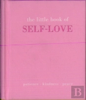 The Little Book Of Self-Love