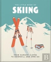The Little Book Of Skiing