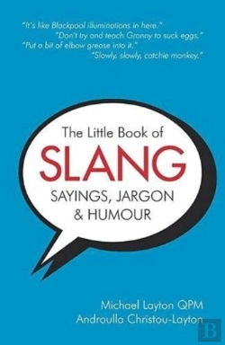 Bertrand.pt - The Little Book Of Slang, Sayings, Jargon & Humour