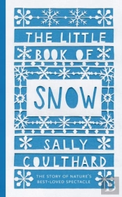 The Little Book Of Snow