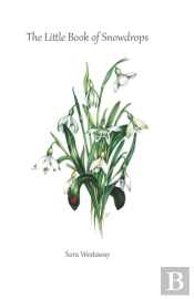 The Little Book Of Snowdrops