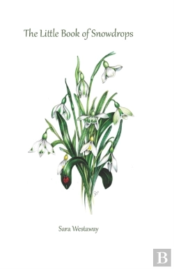 Bertrand.pt - The Little Book Of Snowdrops
