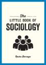 The Little Book Of Sociology