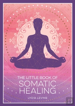 Bertrand.pt - The Little Book Of Somatic Healing