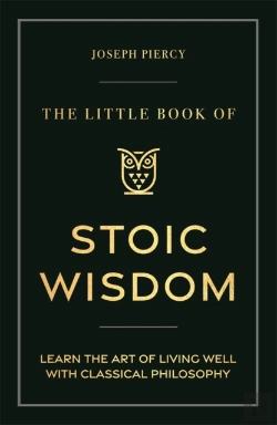 Bertrand.pt - The Little Book Of Stoic Wisdom