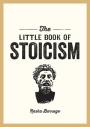 The Little Book Of Stoicism
