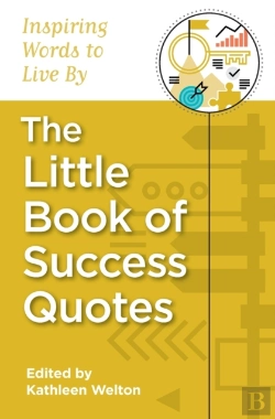 Bertrand.pt - The Little Book Of Success Quotes: Inspi