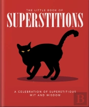 The Little Book Of Superstitions