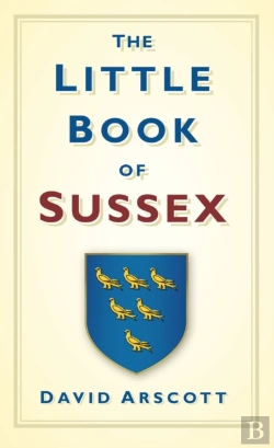 Bertrand.pt - The Little Book Of Sussex