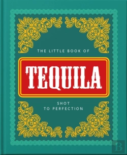 Bertrand.pt - The Little Book Of Tequila