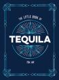 The Little Book Of Tequila